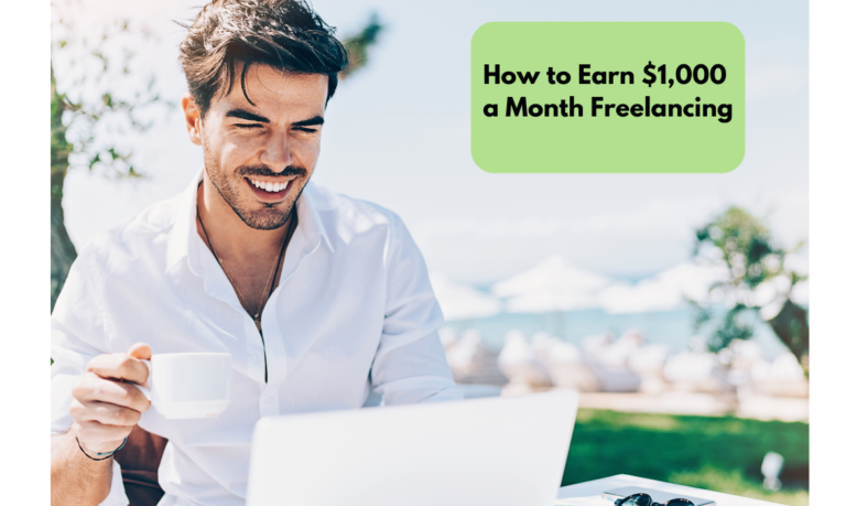 earn 1000 a month freelancing